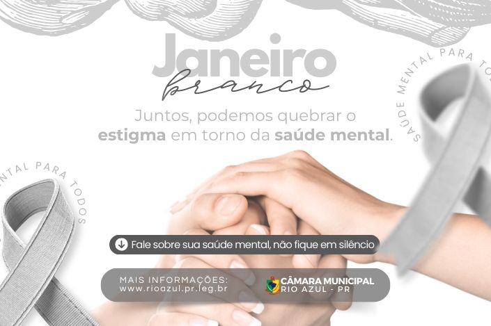 Câmara Municipal de Rio Azul promove conscientização sobre saúde mental em Janeiro Branco