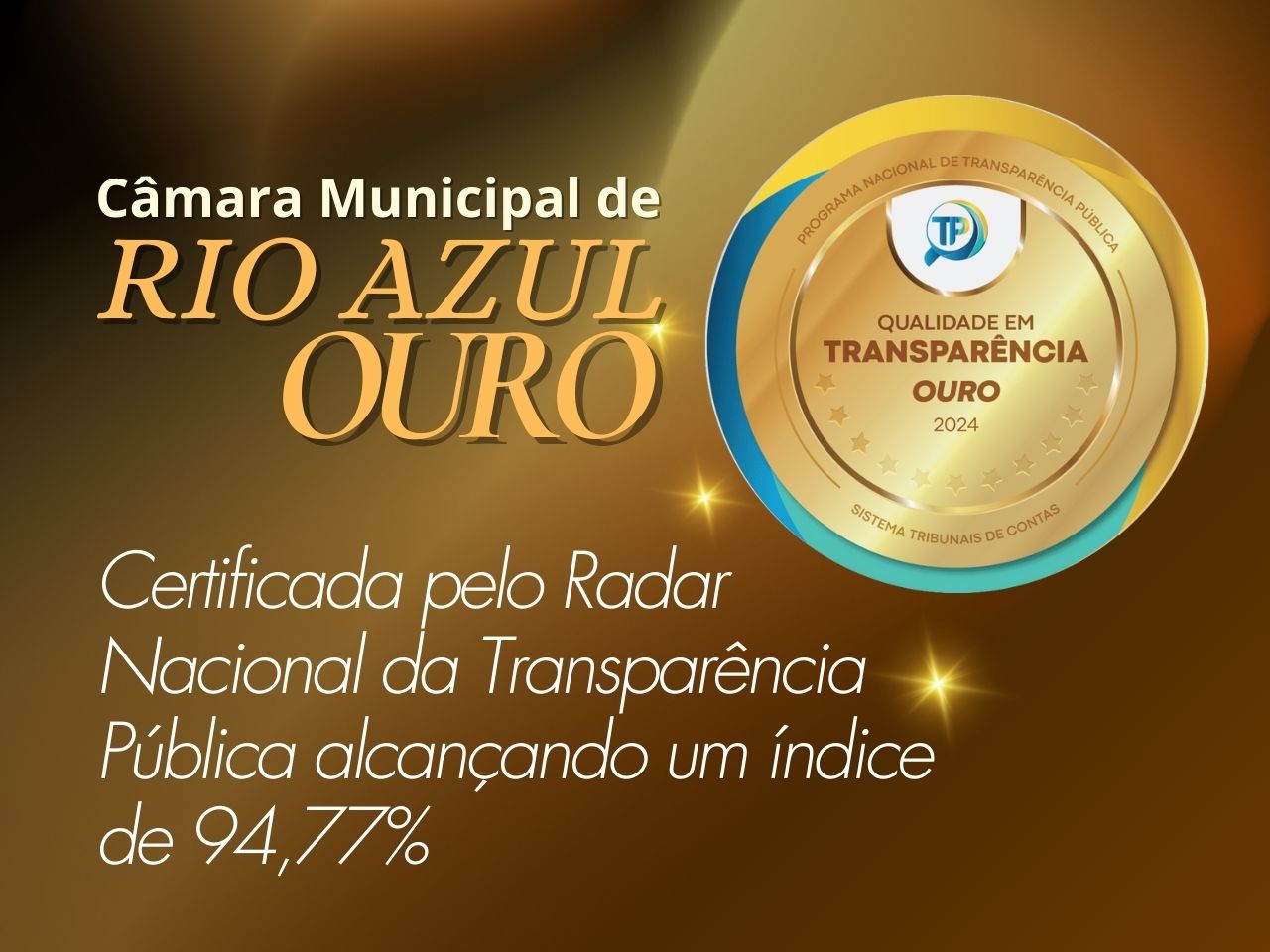 Câmara Municipal de Rio Azul Recebe Certificação Ouro pela Transparência Pública